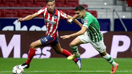 W88 Dự đoán Betis vs Atletico Madrid lúc 2h00 ngày 12/4/2021