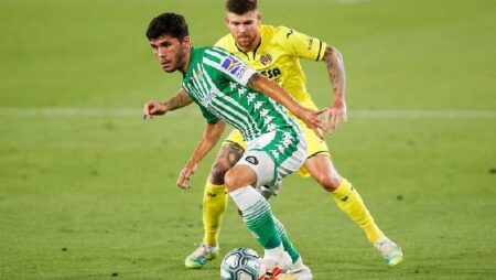 Tỷ lệ kèo nhà cái Villarreal vs Betis, 23h30 ngày 3/10