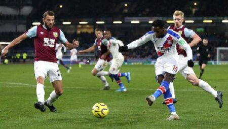 Nhận định kèo Crystal Palace vs Burnley, 22h ngày 26/2