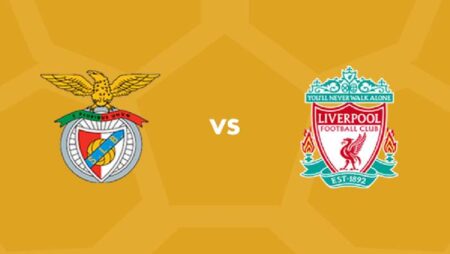 Nhận định kèo Benfica vs Liverpool, tứ kết cúp C1