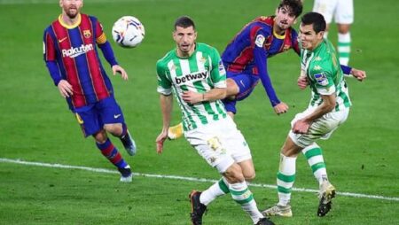 Nhận định kèo Betis vs Barcelona, 2h ngày 8/5