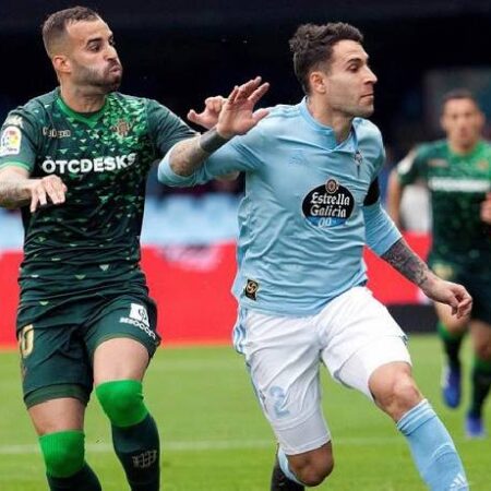 Nhận định kèo Celta Vigo vs Betis, 22h15 ngày 20/3