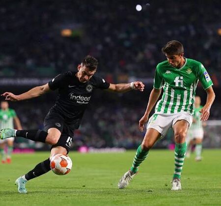 Nhận định kèo Eintracht Frankfurt vs Betis, 3h ngày 18/3