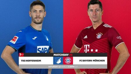 Nhận định kèo Hoffenheim vs Bayern Munich, 21h30 ngày 12/3