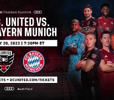 Nhận định kèo D.C. United vs Bayern Munich, 6h30 ngày 21/7
