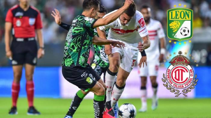 Nhận định kèo León vs Toluca, 9h05 ngày 27/7