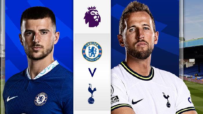 Giá trị đội hình Chelsea vs Tottenham: London màu Xanh