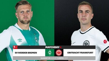 Nhận định kèo Bremen vs Eintracht Frankfurt, 22h30 ngày 28/8