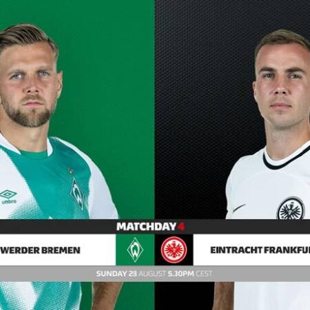 Nhận định kèo Bremen vs Eintracht Frankfurt, 22h30 ngày 28/8