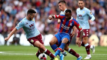 Nhận định kèo Crystal Palace vs Aston Villa, 21h ngày 20/8