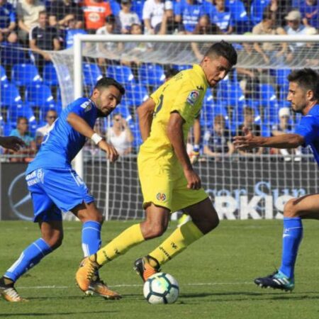 Nhận định kèo Getafe vs Villarreal, 22h30 ngày 28/8 dự đoán La Liga
