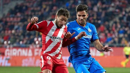 Nhận định kèo Girona vs Getafe, 3h00 ngày 23/8 dự đoán La Liga