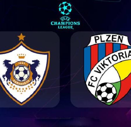 Tip kèo miễn phí chất lượng cao hôm nay ngày 17/8: Qarabag vs Viktoria Plzen