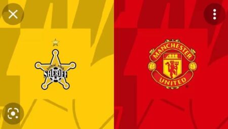 Đội hình dự kiến mạnh nhất Sheriff vs MU, 23h45 ngày 15/9