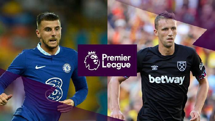 Nhận định kèo Chelsea vs West Ham, 21h ngày 3/9