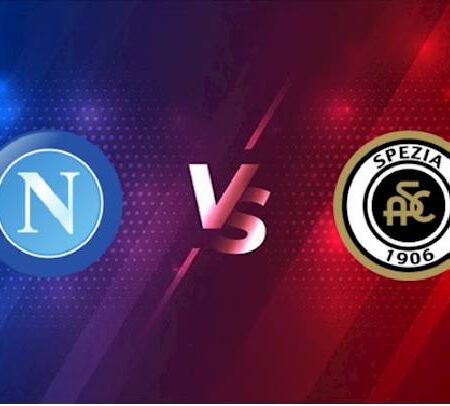 Nhận định kèo Napoli vs Spezia, 20h ngày 10/9