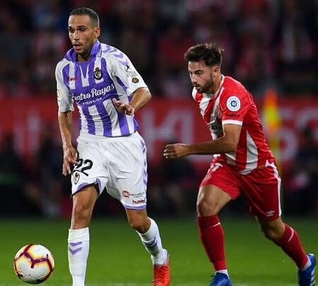 Nhận định kèo Girona vs Valladolid, 2h00 ngày 10/9 dự đoán La Liga