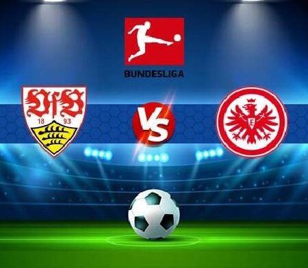 Soi kèo, dự đoán Macao Stuttgart vs Eintracht Frankfurt, 20h30 ngày 17/9