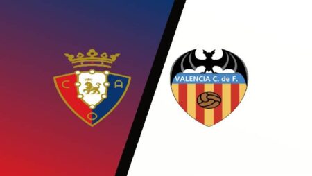 Nhận định kèo Osasuna vs Valencia, 2h ngày 8/10