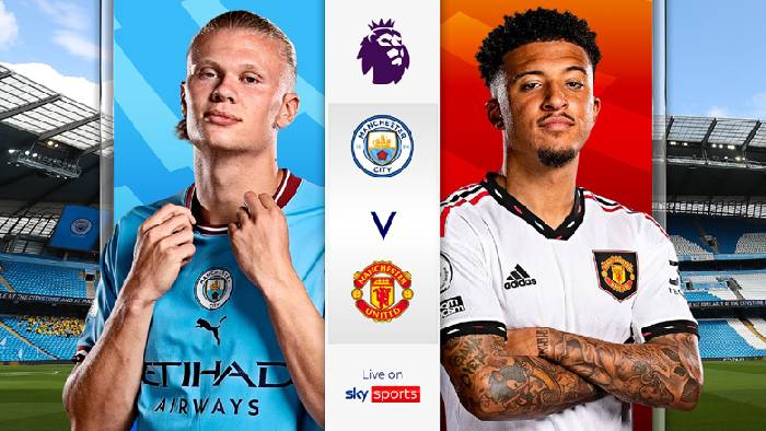 So sánh giá trị đội hình Man City vs MU: Xanh lấn Đỏ