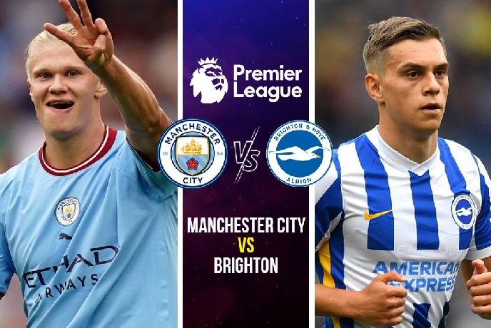 Soi bảng vị cầu thủ ghi bàn trận Man City vs Brighton, 21h ngày 22/10