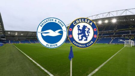 Soi kèo phạt góc Brighton vs Chelsea, 21h ngày 29/10