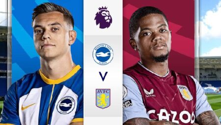 Nhận định kèo Brighton vs Aston Villa, 21h ngày 13/11