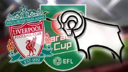 Nhận định kèo Liverpool vs Derby County, 3h ngày 10/11