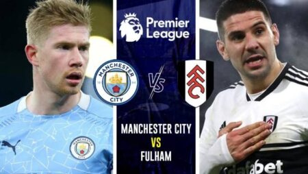 Nhận định kèo Man City vs Fulham, 22h ngày 5/11