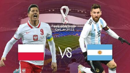 Những điểm nóng định doạt trận Ba Lan vs Argentina, 2h ngày 1/12