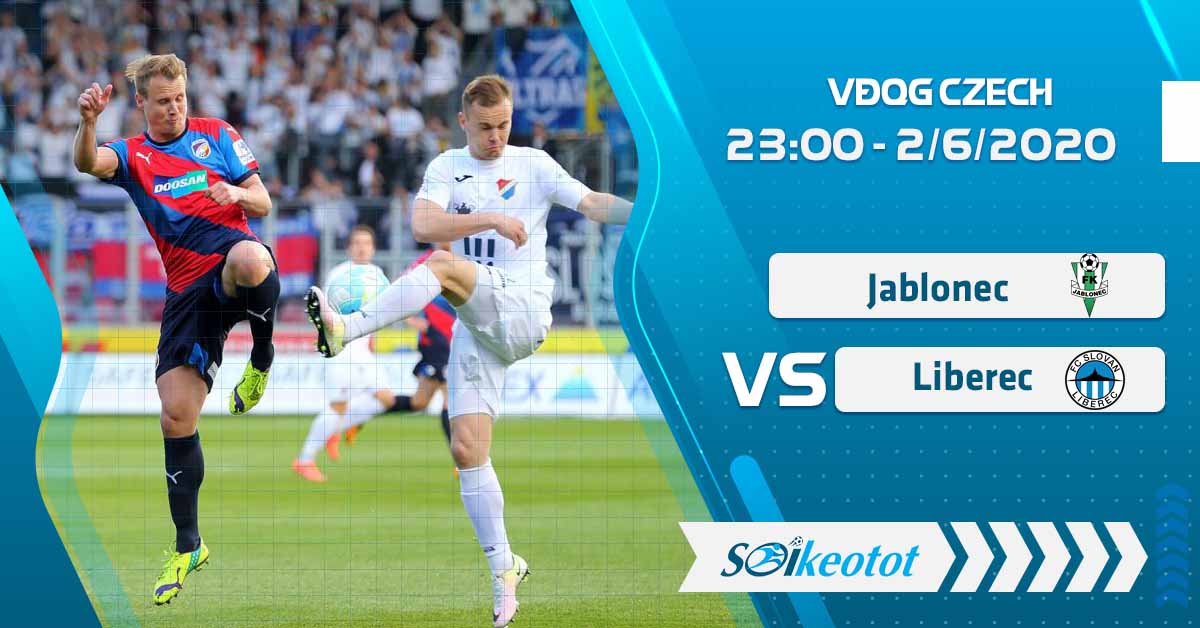 Dự đoán Jablonec vs Liberec lúc 23h ngày 2/6/2020 soi-keo-jablonec-vs-liberec-luc-23h-ngay-2-6-2020