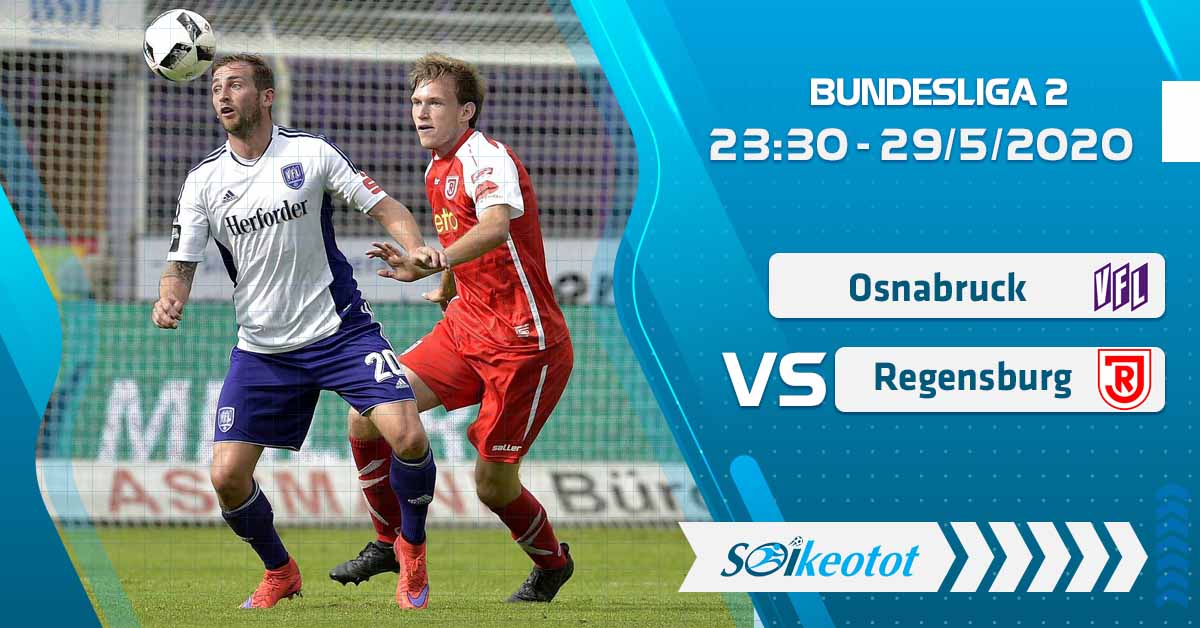 soi-keo-vfl-osnabruck-vs-regensburg-luc-23h30-ngay-29-5-2020