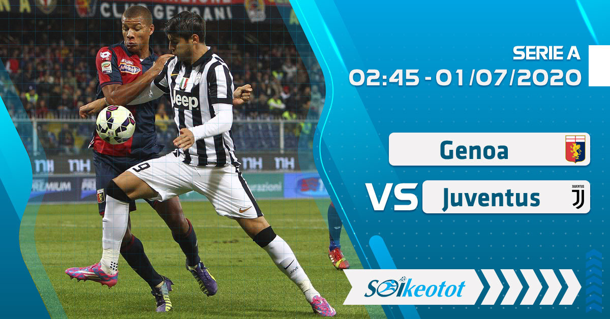 Dự đoán Genoa vs Juventus lúc 2h45 ngày 1/7/2020 soi-keo-genoa-vs-juventus-luc-2h45-ngay-1-7-2020