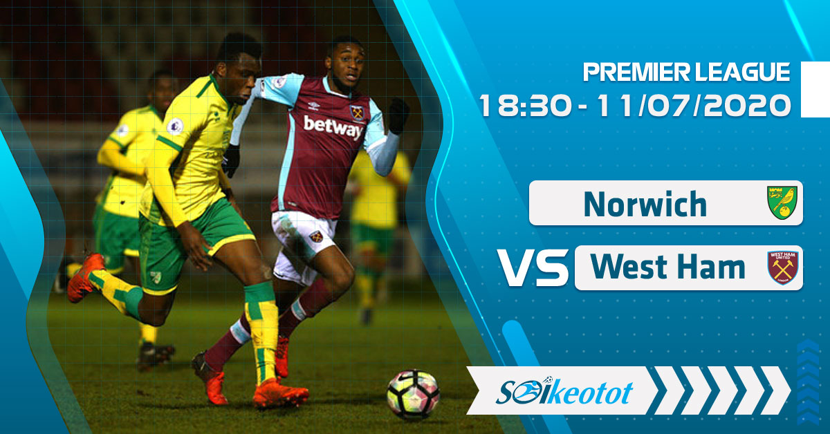 Dự đoán Norwich vs West Ham lúc 18h30 ngày 11/7/2020 soi-keo-norwich-vs-west-ham-luc-18h30-ngay-11-7-2020