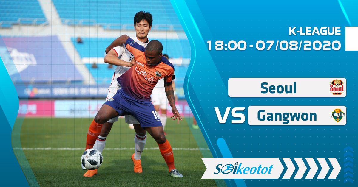 Dự đoán Seoul vs Gangwon lúc 18h ngày 7/8/2020 soi-keo-seoul-vs-gangwon-luc-18h-ngay-7-8-2020